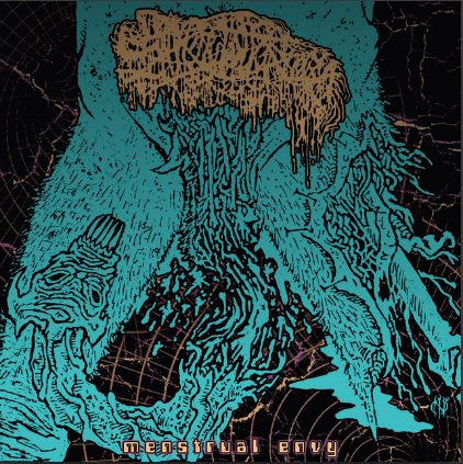 Sanguisugabogg : Menstrual Envy